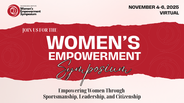 Rose Bowl Institute To Host 7th Annual Women’s Empowerment Symposium – Pasadena Now